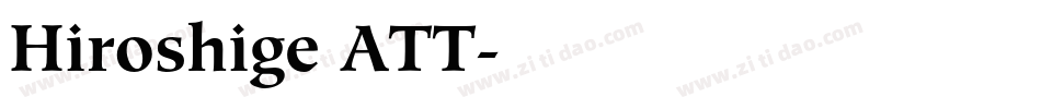 Hiroshige ATT字体转换